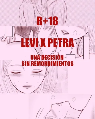 Shingeki No Kyojin | Attack On Titan xxx, Levi Ackerman xxx, Petra Ral xxx, Rivetra Doujinshi Levi x Petra «UNA DECISIÓN SIN REMORDIMIENTOS» (Shingeki no Kyojin), pagina 1