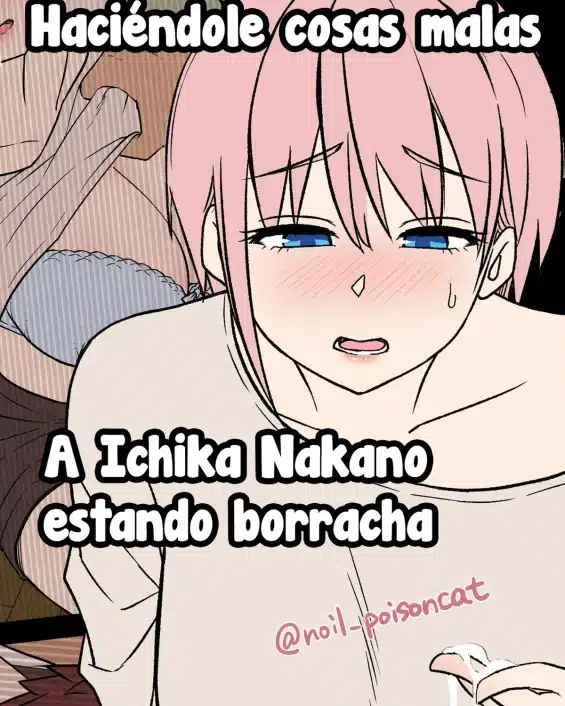 Deisui Saseta Nakano Ichika ni Warui Koto o Suru Hanashi - Haciéndole cosas malas a Ichika Nakano estando borracha (Gotoubun no Hanayome)