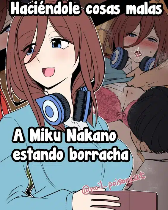 Yotta Nakano Miku ni Warui Koto o Suru Hanashi - Haciéndole cosas malas a Miku Nakano estando borracha (Gotoubun no Hanayome)