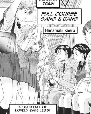Kaisoku Man Kan Zenseki | In the express train - full course gang & bang (COMIC TENMA 2005-11)