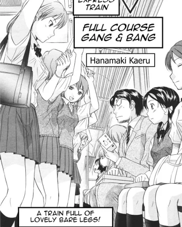 Kaisoku Man Kan Zenseki | In the express train - full course gang & bang (COMIC TENMA 2005-11)