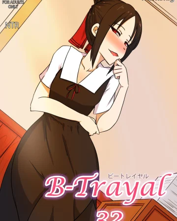 B-Trayal 32 + Extras (Kaguya-sama wa Kokurasetai)