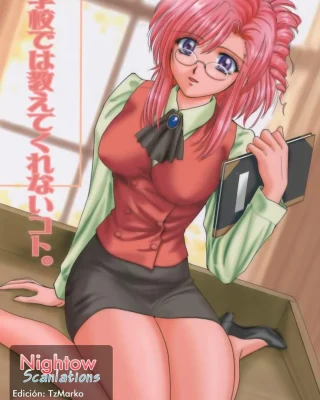Gakkou Dewa Oshiete Kurenai Koto | Cosas Que no Enseñan en la Escuela (Onegai Teacher)