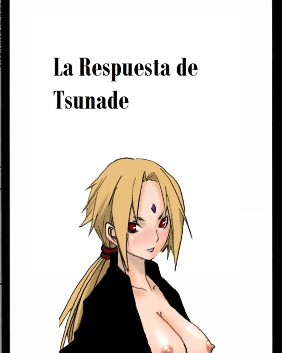 La Respuesta de Tsunade (Naruto)