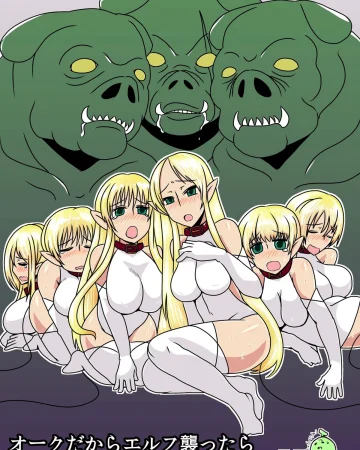 Orc Dakara Elf Osotta Zenin Succubus Datta wa. | Atacamos a unas Elfas porque somos Orcos pero resultaron ser realmente Súcubos