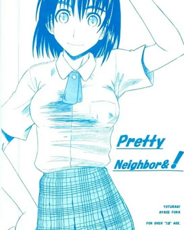 PRETTY NEIGHBOR&! (Yotsubato!)