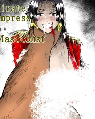 The Pirate Empress Is A Masochist (One Piece)