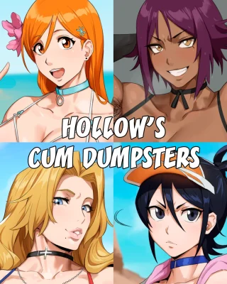 Hollow's Cum Dumpsters (Bleach)
