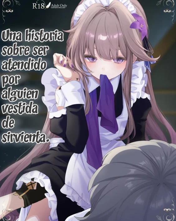 Maid-fuku de Gohoushi Shite Morau Hanashi | Una historia sobre ser atendido por alguien vestida de sirvienta. (Honkai: Star Rail)